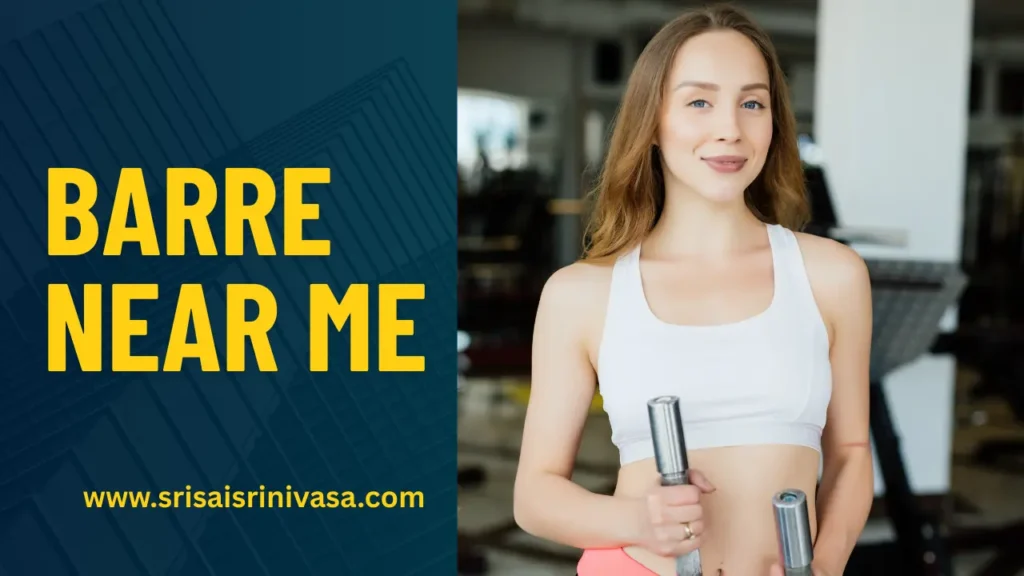 Barre Near Me