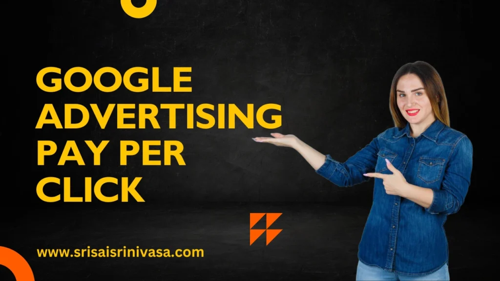 GOOGLE ADVERTISING PAY PER CLICK