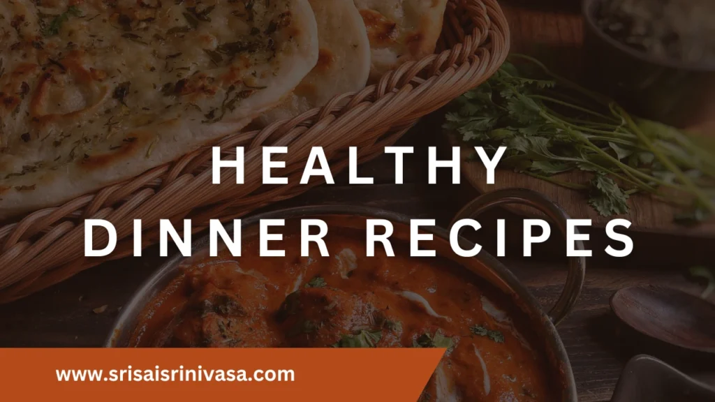 Healthy Dinner Recipes