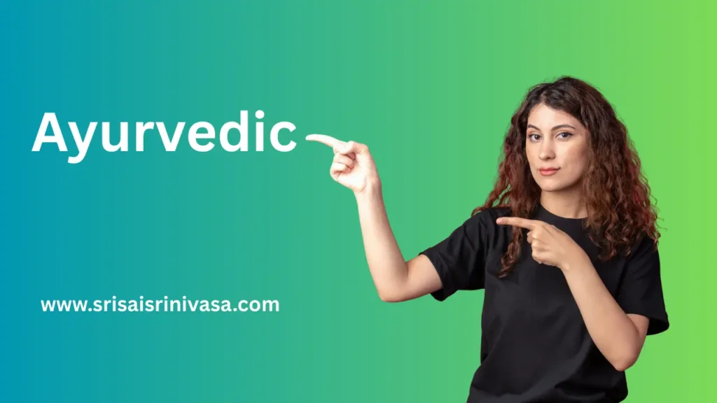 Ayurvedic