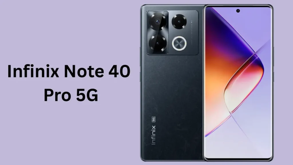 Infinix Note 40 Pro 5G
