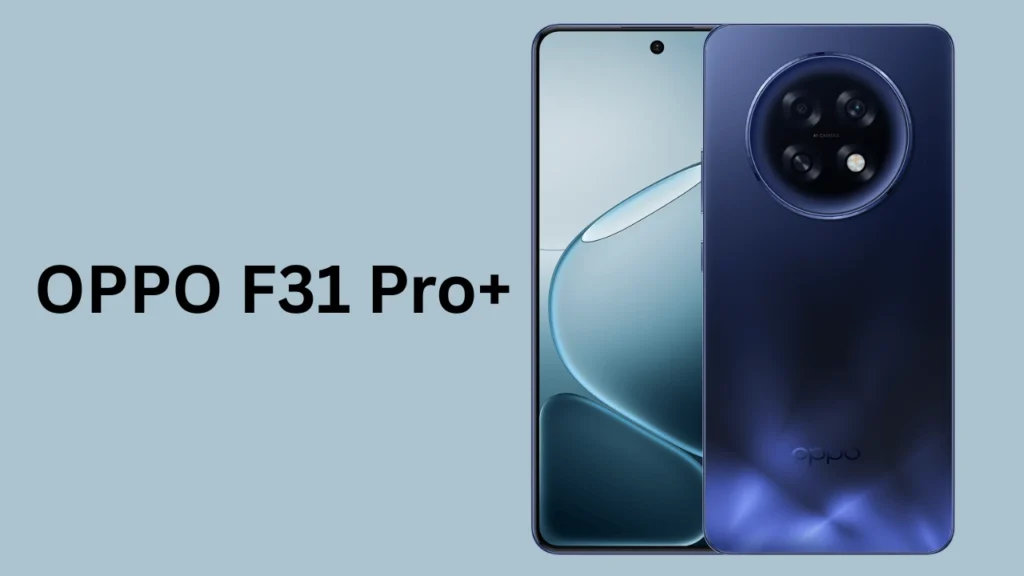 OPPO F31 Pro+