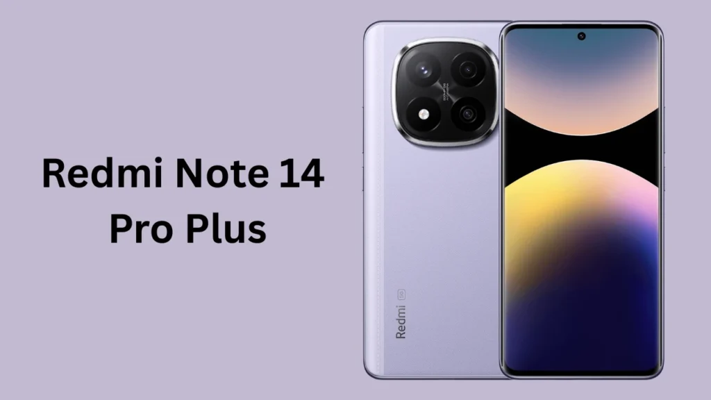 Redmi Note 14 Pro Plus