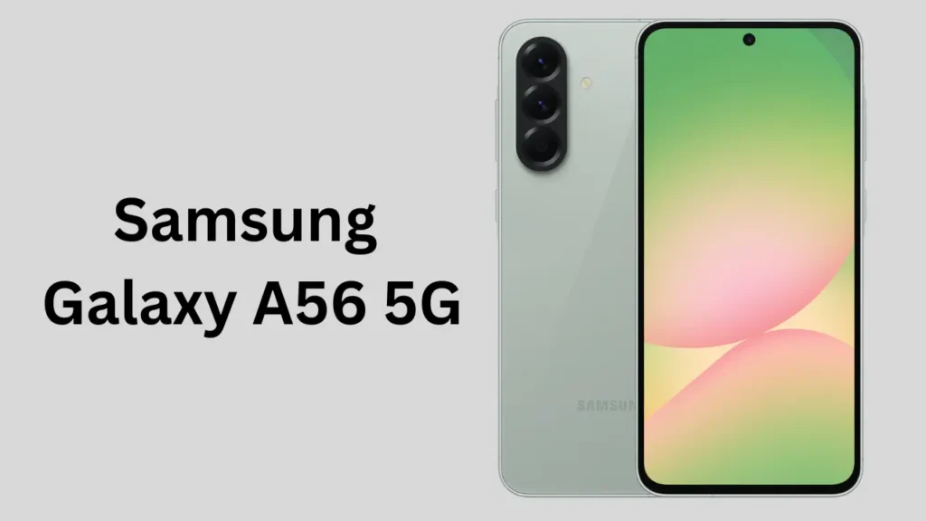 Samsung Galaxy A56 5G