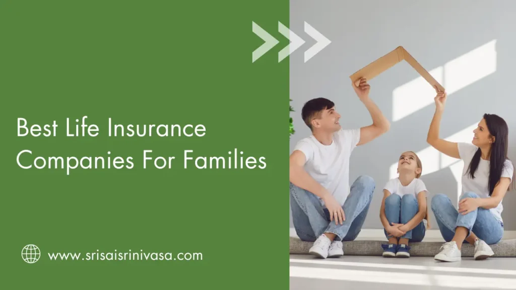 Best life insurance companies for families