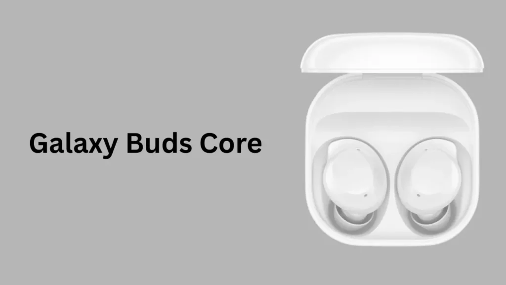 Galaxy Buds Core