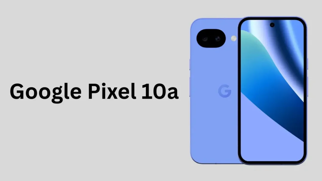 Google Pixel 10a