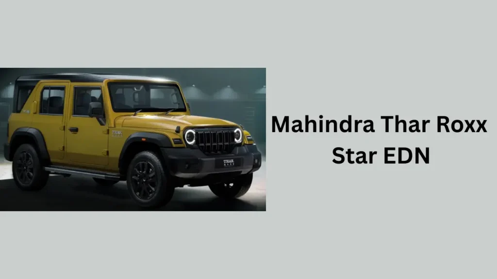Mahindra Thar Roxx Star EDN