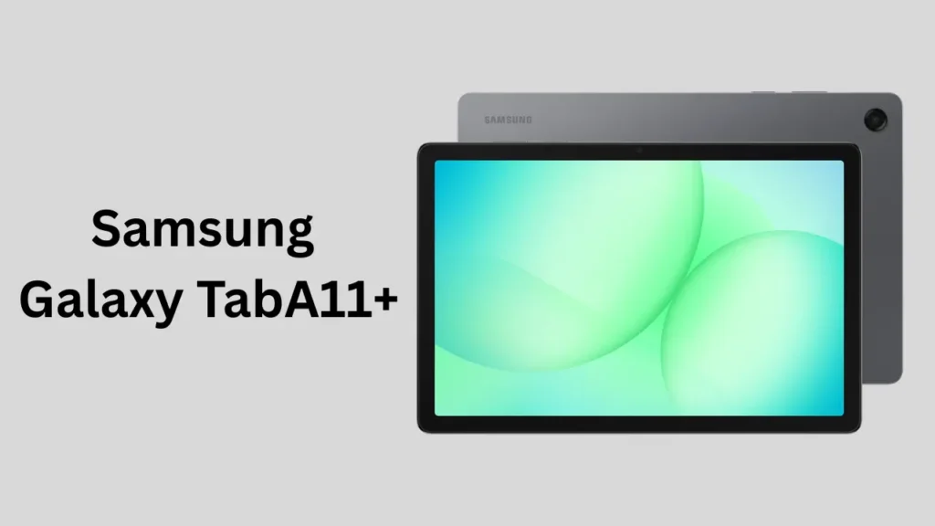 Samsung Galaxy TabA11+