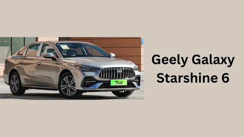 Geely Galaxy Starshine 6