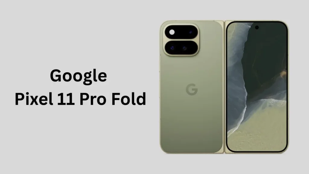 Google Pixel 11 Pro Fold