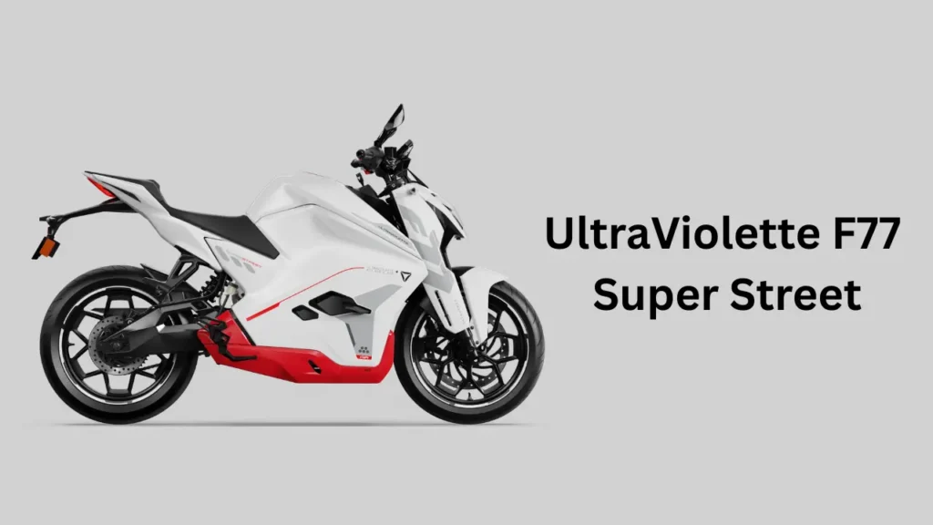 UltraViolette F77 Super Street