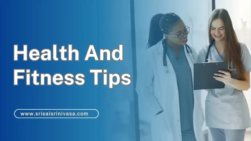 Health And Fitness Tips