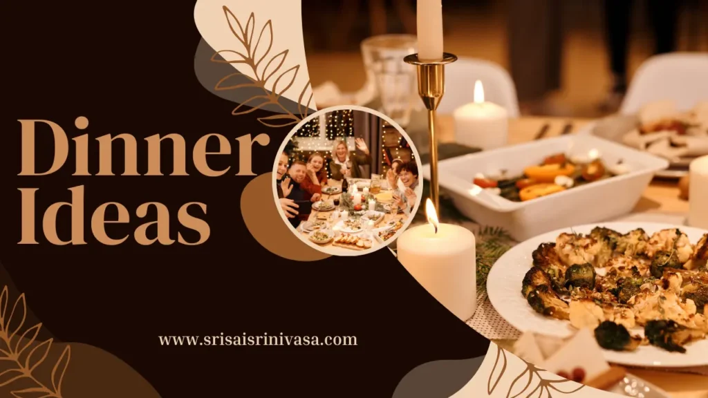 Dinner Ideas