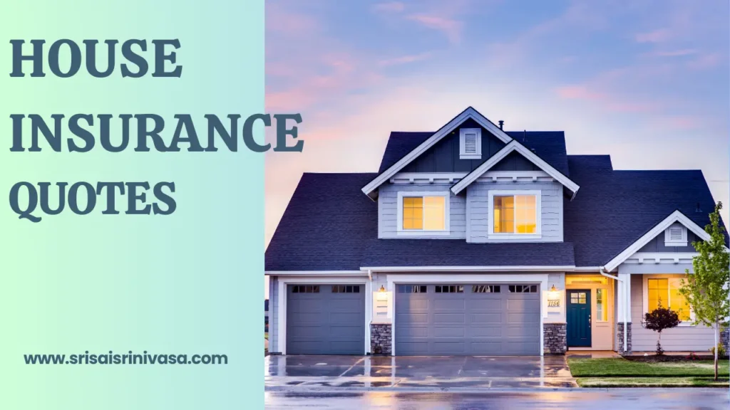 House Insurance Quotes