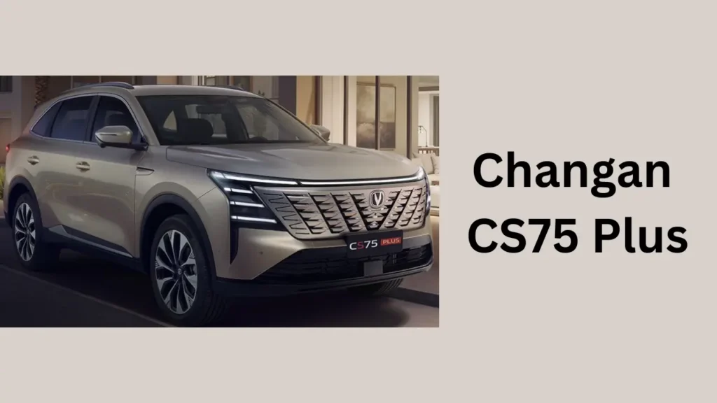 Changan CS75 Plus