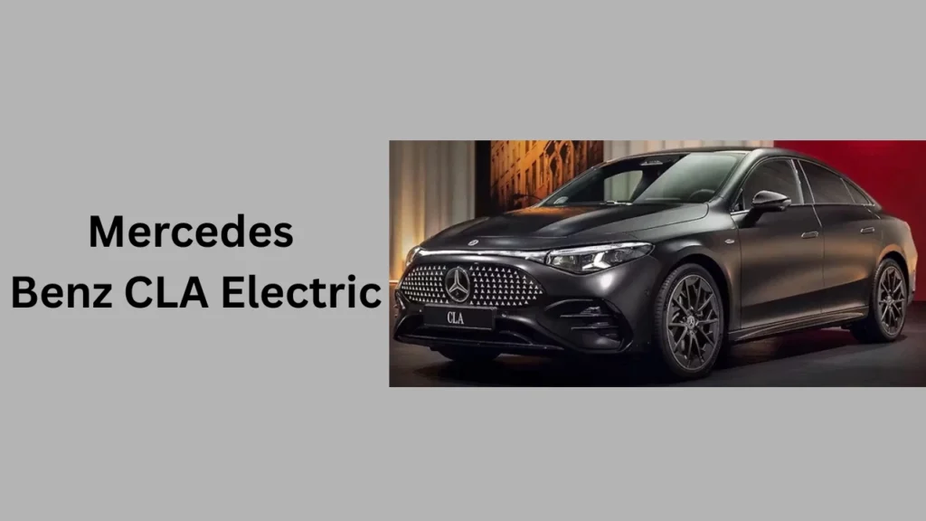Mercedes Benz CLA Electric