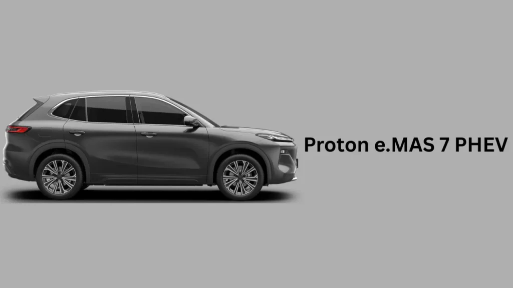 Proton e.MAS 7 PHEV